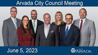 Arvada City Council Meeting June 5, 2023