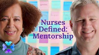 Nursing Defined: Mentorship