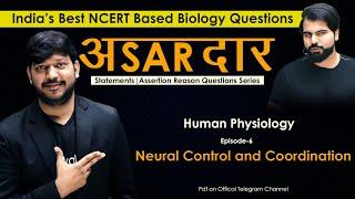 Neural Control and Coordination | Statements, Assertion Reason Questions by S S Mittal Sir #neet