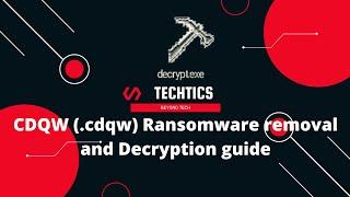 CDQW Ransomware | (.cdqw) Extension | Virus Removal and Decryption Guide | STOP/DJVU Ransom