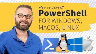 How to Install PowerShell for Windows, macOS, Linux