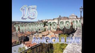 Top 15 Things To Do In Angouleme, France