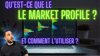 Comment utiliser le Market Profile en trading