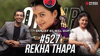 On Air With Sanjay #527 - Rekha Thapa