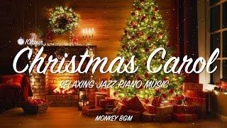  Smooth & Relaxing Christmas Jazz Carol Collection ( feat. Jazz Guitar )  l Merry Christmas 