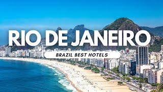 Best Hotels in Rio de Janeiro, Brazil