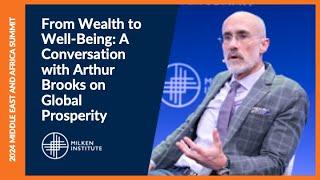 A Conversation with Arthur Brooks on Global Prosperity | Middle East and Africa Summit 2024