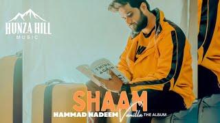 Shaam (Official Audio) - Hammad Nadeem | VANILLA (The Album) Hunza Hill Music #music #Hammadnadeem