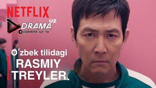 KALMAR OʻYINI 2-MAVSUM | RASMIY TREYLER OʻZBEK TILIDA | SQUID GAME 2-FASL | NETFLIX SERIES | DRAMAUZ