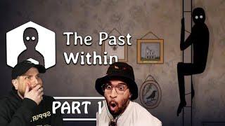 Two Goofs, One Ghost | The Past Within With @PeeGTV | PART 1