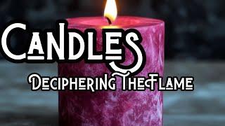 Candle Magick: Deciphering The Flame