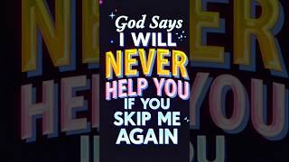 SKIP THIS AND YOUR PROTECTION IS GONE | GOD MESSAGE TODAY | GOD MESSAGE NOW | GOD SAYS TODAY #jesus