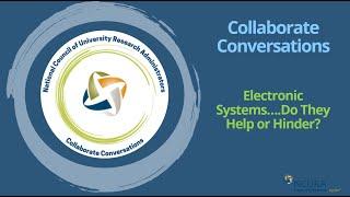 Collaborate Conversations: Electronic Systems...Do They Help or Hinder?