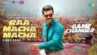 Game Changer | Ram Charan | Raa Macha Macha - Video Song| Shankar | Thaman S | Nakash Aziz