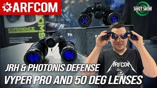 Vyper Pro and 50 Deg Lenses | JRH & Photonis Defense | Shot Show 2024