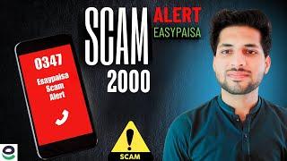 ️ 2000 PKR Easypaisa 0347 Scam Alert || latest new money scam by hackers ||Demand Money scam Alert