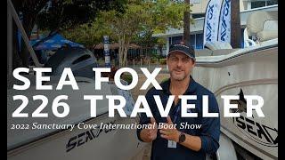 SEA FOX 226 TRAVELER @ SCIBS | The Rudder