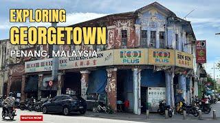 Georgetown Walk on a Saturday Morning  - Penang