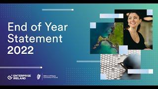 Enterprise Ireland End of Year Statement 2022