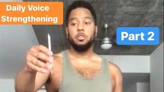 Daily Voice Strengthening 2: “Range • Control”