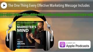 The One Thing Every Effective Marketing Message Includes