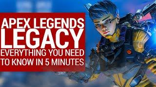 Everything you need to know about Apex Legends Legacy in 5 Minutes