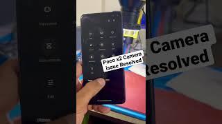 Poco X2 Camera problem Solved