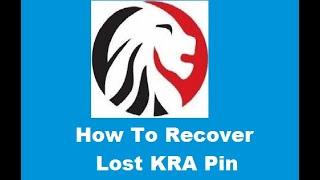 How To retrieve a lost Kra pin for free!! fast and easy