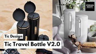  Tic Design | What's upgraded in Tic Travel Bottle V2.0