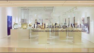 KESHIKI: The Landscape Within - Contemporary Japanese Ceramics from the Brodfuehrer Collection