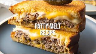  Ultimate Patty Melt Recipe - A Crowd Pleaser!