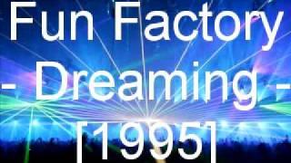 Fun Factory - Dreaming