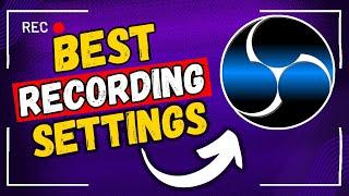 Best OBS Settings for Recording 2024