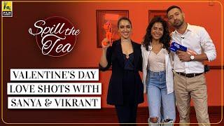 Sanya Malhotra & Vikrant Massey | Spill The Tea with Sneha | Love Hostel | Film Companion