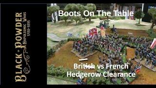 Black Powder Battle Report: British vs French - Hedgerow Clearance