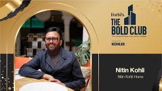 Nitin Kohli - Founder Director, Nitin Kohli Home