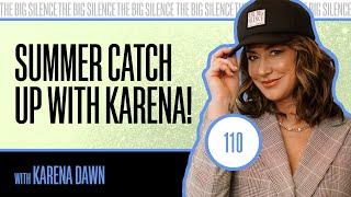 Catch Up with Karena! Choosing Peace while Traveling & Baddie Biohacker Routine | 110 | Karena Dawn