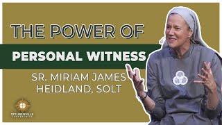 Sr. Miriam James Heidland, SOLT | The Power of Personal Witness | Defending the Faith Conference