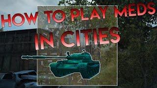 How to Play Medium Tanks on City Maps - Ensk City Tutorial