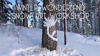 Winter Wonderland — Snow Art Workshop