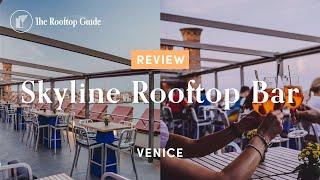 Skyline Rooftop Bar in Venice - Review