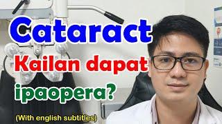 Kailan dapat operahan ang KATARATA?