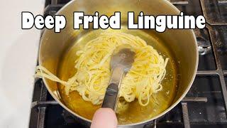 Deep Fried Linguine