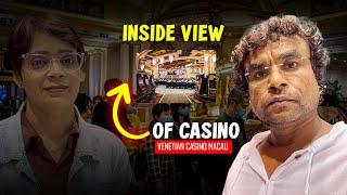 Venetian Macau | Inside View of Casino