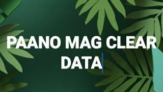 PAANO MAG CLEAR DATA SA APPLICATION SA ANDROID PHONE#cleardata