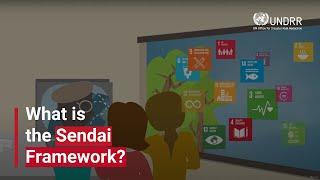 The Sendai Framework for Disaster Risk Reduction | UNDRR