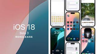 iOS 18 Beta 3 Rerelease: Every New Feature