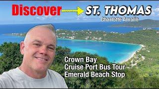 Cruising to St. Thomas? No Need To Book An Excursion. Crown Bay Cruise Port Bus Tour Emerald Beach