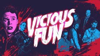 VICIOUS FUN - Official Trailer