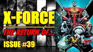 X-Force || The Return of... ||  (issue 39, 2023)